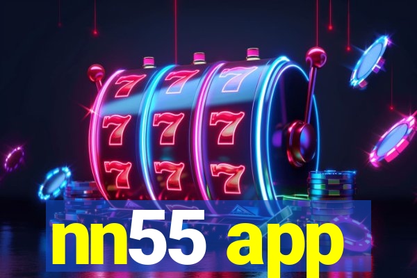 nn55 app